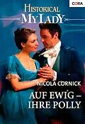 E-Book (epub) Auf ewig - Ihre Polly von Nicola Cornick