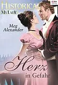 E-Book (epub) Herz in Gefahr von Meg Alexander
