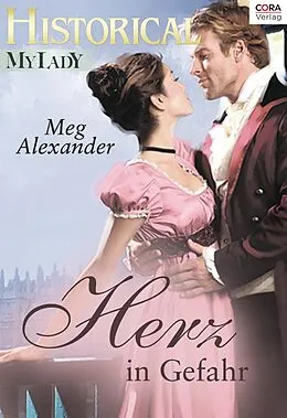 E-Book (epub) Herz in Gefahr von Meg Alexander