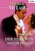 E-Book (epub) Der Herr von Moor House von Anne Ashley