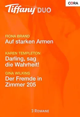 E-Book (epub) Tiffany Duo Band 142 von Gina Wilkins, Fiona Brand, Karen Templeton