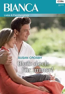 E-Book (epub) Bleib doch für immer! von Susan Crosby