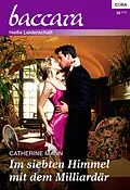 E-Book (epub) Im siebten Himmel mit dem Milliardär von Catherine Mann