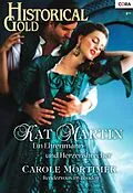 E-Book (epub) Historical Gold Band 261 von Kat Martin, Carole Mortimer, Carole Mortimer