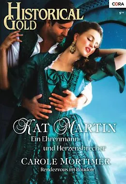 E-Book (epub) Historical Gold Band 261 von Kat Martin, Carole Mortimer, Carole Mortimer