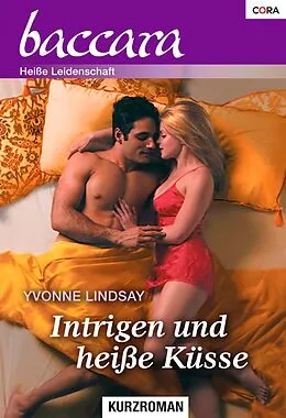 E-Book (epub) Intrigen und heisse Küsse von Yvonne Lindsay