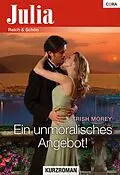 E-Book (epub) Ein unmoralisches Angebot! von Trish Morey