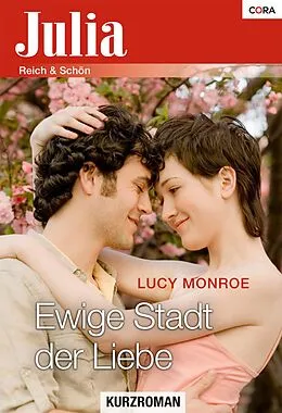E-Book (epub) Ewige Stadt der Liebe von Lucy Monroe