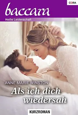 E-Book (epub) Als ich dich wiedersah von Anne Marie Winston