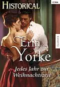 E-Book (epub) JEDES JAHR ZUR WEIHNACHTSZEIT von Erin Yorke