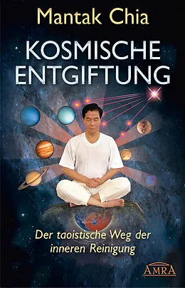 E-Book (epub) Kosmische Entgiftung von Mantak Chia