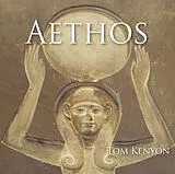 Audio CD (CD/SACD) Aethos. Aufhebung der Dualität von Tom Kenyon
