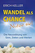 E-Book (epub) Wandel als Chance - Nutze sie! von Erich Keller