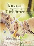E-Book (epub) Tara und der Glückssegen der Einhörner von Melanie Missing