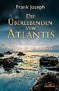 E-Book (epub) Die Überlebenden von Atlantis von Frank Joseph
