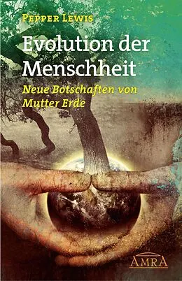 E-Book (epub) Evolution der Menschheit von Pepper Lewis