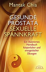 E-Book (epub) Gesunde Prostata, sexuelle Spannkraft von Mantak Chia