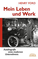 Fester Einband Mein Leben und Werk [Hardcoverausgabe mit 30 Fotos] von Henry Ford