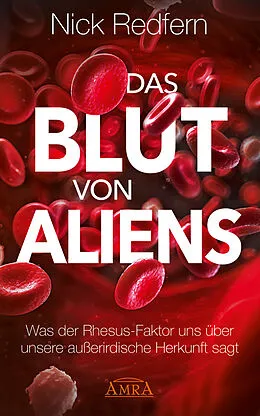E-Book (epub) Das Blut von Aliens von Nick Redfern