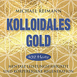 Michael Reimann CD Kolloidales Gold