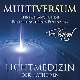 Tom Kenyon CD Lichtmusik Der Hathoren-Multiversum