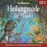 Audio CD (CD/SACD) Heilungscode der Plejader [Übungs-CD 2] von Eva Marquez, Sayama