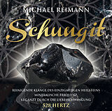 Michael Reimann CD Schungit (528 Hertz)