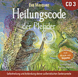 Audio CD (CD/SACD) Heilungscode der Plejader [Übungs-CD 3] von Eva Marquez, Sayama