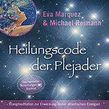 Eva & Reimann,Michael Marquez CD Heilungscode Der Plejader-Reiner Klang