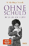 E-Book (epub) OHNE SCHULD - DIE GANZE GESCHICHTE [von der SPIEGEL-Bestseller-Autorin] von Maike Maja Nowak