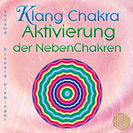 Audio CD (CD/SACD) KLANG CHAKRA AKTIVIERUNG DER NEBENCHAKREN von Sayama