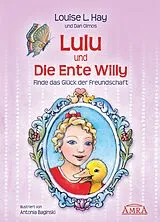 E-Book (epub) Lulu und die Ente Willy von Louise L. Hay
