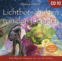 Audio CD (CD/SACD) Lichtbotschaften von den Plejaden 10 [Übungs-CD] von Pavlina Klemm