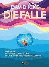 Fester Einband DIE FALLE. Was sie ist, wie sie funktioniert und wie wir ihren Illusionen entkommen von David Icke