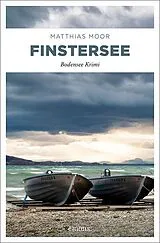 Kartonierter Einband Finstersee von Matthias Moor