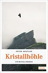 Kartonierter Einband Kristallhöhle von Peter Beutler