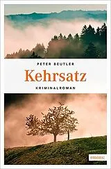 Kartonierter Einband (Kt) Kehrsatz von Peter Beutler