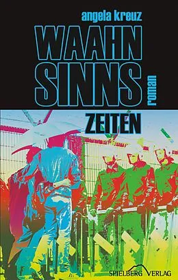 E-Book (epub) Waahnsinnszeiten von Angela Kreuz
