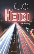 E-Book (epub) Heidi auf Speed von Dietmar Müller
