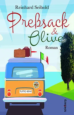 E-Book (epub) Presssack und Olive von Reinhard Seibold