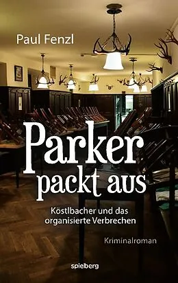 E-Book (epub) Parker packt aus von Paul Fenzl