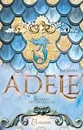 E-Book (epub) ADELE von Pia Hepke