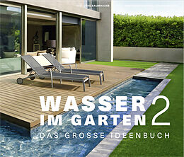 Fester Einband Wasser im Garten 2 von Jörg Baumhauer