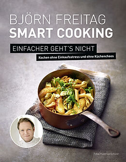 Fester Einband Björn Freitag  Smart Cooking von Björn Freitag