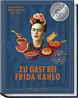 Fester Einband Zu Gast bei Frida Kahlo von Gabriela Castellanos