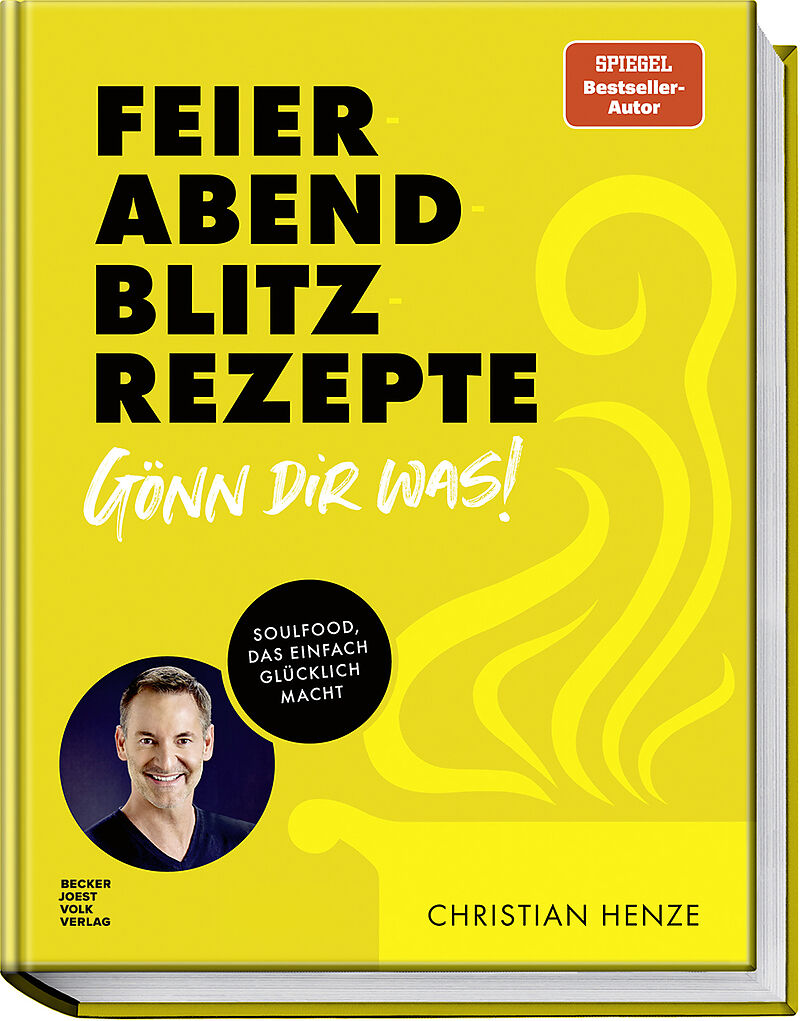 Feierabend-Blitzrezepte  Gönn dir was!