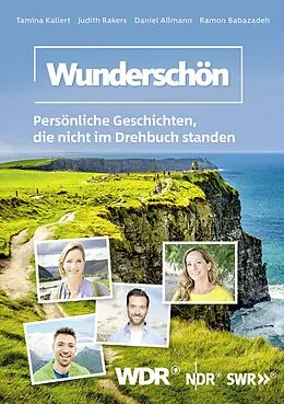 E-Book (epub) Wunderschön - epub Version von Tamina Kallert, Judith Rakers, Daniel Aßmann
