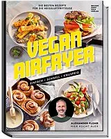 Fester Einband Vegan Airfryer von Alexander Flohr
