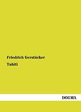 Kartonierter Einband Tahiti von Friedrich Gerstäcker