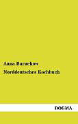 Kartonierter Einband Norddeutsches Kochbuch von Anna Barnekow